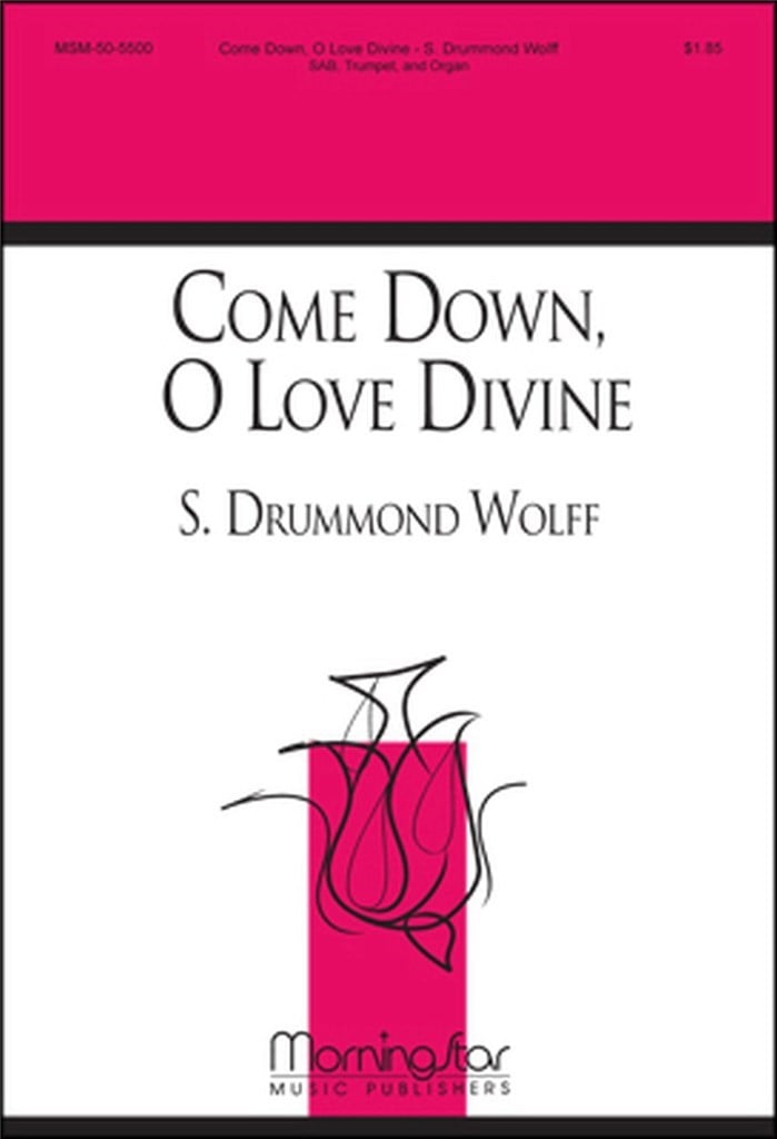Come Down, O Love Divine